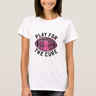 Speel voor een genezing Football borstkanker bewus T-shirt