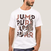 Speels Cat Jump Design - Jump Spint Pun artwork T-shirt (Voorkant)