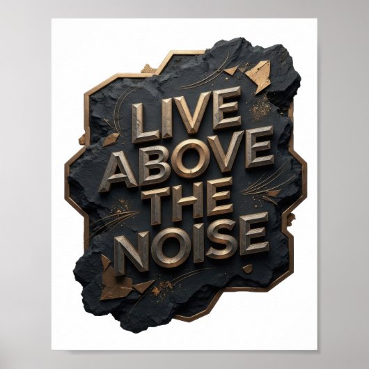 Speels Goud LIVE ABOVE THE NOISE Poster (Voorkant)