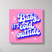 Speelse Baby, het is koud buiten het winterontwerp Canvas Afdruk (Voorkant)