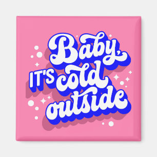 Speelse Baby, het is koud buiten het winterontwerp Magneet
