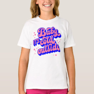 Speelse Baby, het is koud buiten het winterontwerp T-shirt