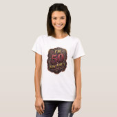Speelse Goud IK BEN NU 50 WAT Slogan T-shirt (Voorkant volledig)