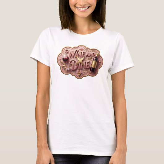 Speelse Goud WINE AND DINE Slogan T-shirt (Voorkant)