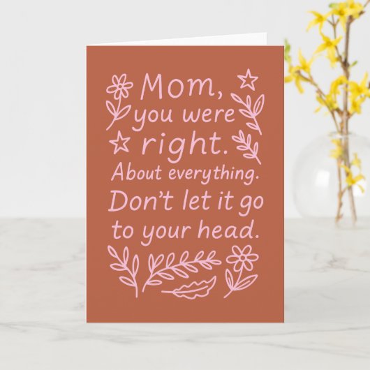 Speelse Grappige Liefde Quote Moederdag Mom Kaart (Gele Bloem)