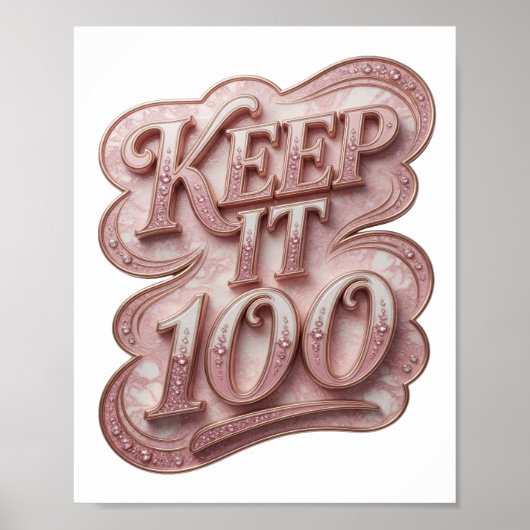 Speelse Roze KEEP IT 100 Grafisch Ontwerp Poster (Voorkant)