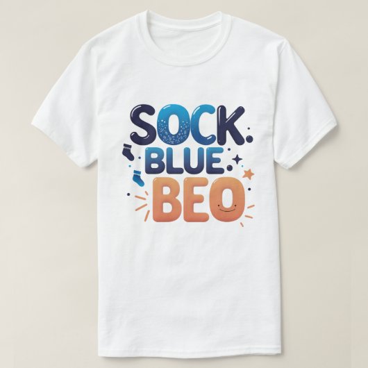 Speelse SOCK BLAUW BED Moderne Typografie Kunst T-shirt (Design voorkant)