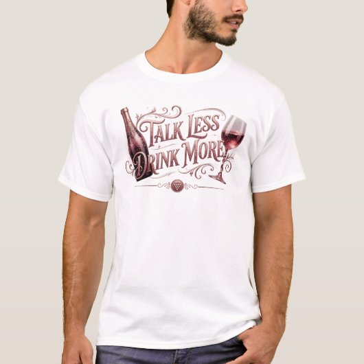 Speelse TALK MINDER DRINK MEER Grafisch T-shirt on (Voorkant)