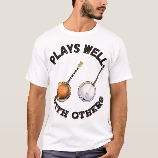 Speelt goed met anderen - Banjos T-shirt (Voorkant)