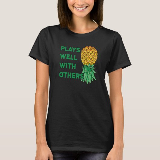 Speelt goed met anderen ondersteboven ananaspoly t-shirt (Voorkant)