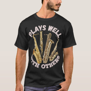 Speelt goed met anderen - saxofoon t-shirt