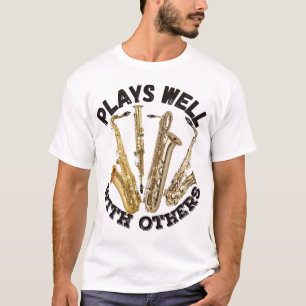 Speelt goed met anderen - saxofoon t-shirt