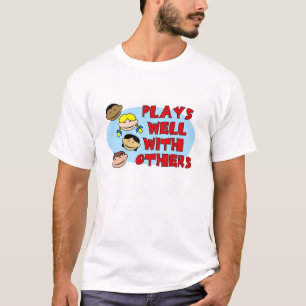 Speelt goed met anderen t-shirt