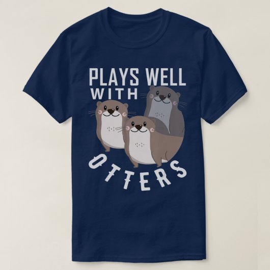 Speelt goed met otters Shirt Big Pun Shirt otter (Design voorkant)
