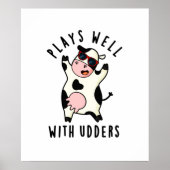 Speelt goed met Udders Funny Koe Pun Poster (Voorkant)