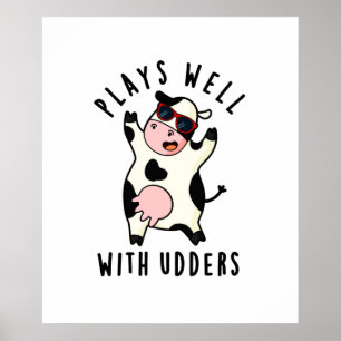 Speelt goed met Udders Funny Koe Pun Poster