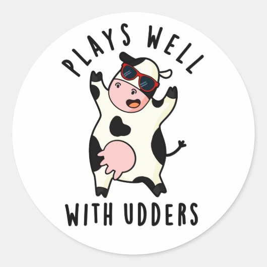 Speelt goed met Udders Funny Koe Pun Ronde Sticker (Voorkant)