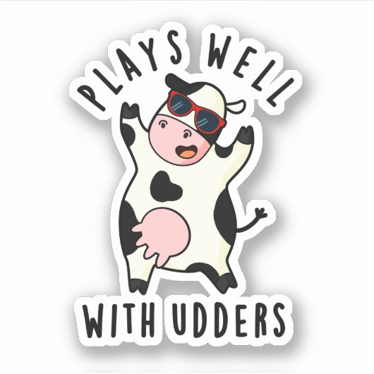 Speelt goed met Udders Funny Koe Pun Sticker (Voorkant)