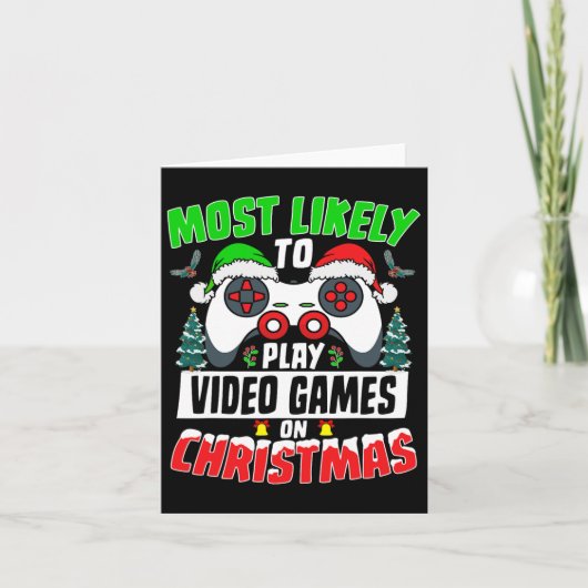 Speelt hoogstwaarschijnlijk videogames met Kerstmi Kaart (Voorkant)