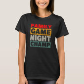Spelbord Spelspel Night Champ Board Gamer Tab T-shirt (Voorkant)