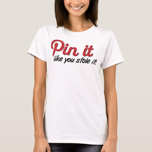 Speld het alsof je het gestolen hebt T-shirt (Voorkant)