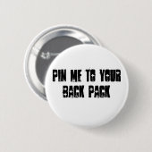 speld me aan je rugzak ronde button 5,7 cm (Voorkant /achterkant)