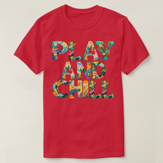 Spelen en Chill T-shirt (Design voorkant)