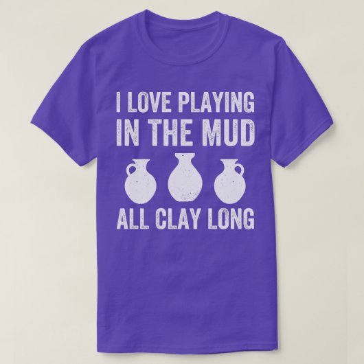 Spelen in de modder All Clay Long Funny Pottery T-shirt (Design voorkant)