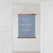 Spelen is het werk van het kind Maria Montessori Hangend Wandkleed