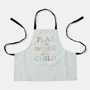 Spelen is het werk van het kind Maria Montessori Schort