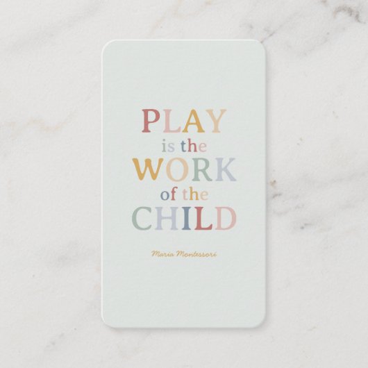 Spelen is het werk van het kind Maria Montessori Visitekaartje (Voorkant)