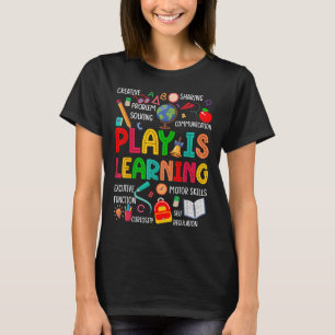 Spelen is leren kleuterschool kleuterjuf Li T-shirt