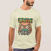 Spelen met passie - Game Hard T-Shirt (Voorkant)