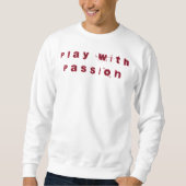 Spelen met Passion T-Shirt (Voorkant)