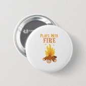 Spelen met vuur ronde button 5,7 cm (Voorkant /achterkant)