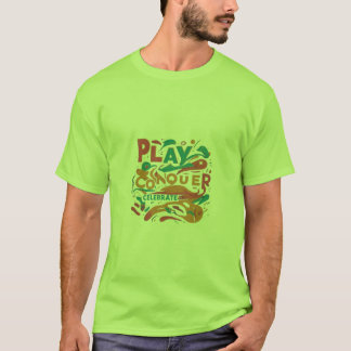Spelen, veroveren, vieren t-shirt