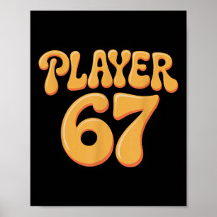 Speler 67 Alpha Slang Gen 67e Nummer 67 Poster
