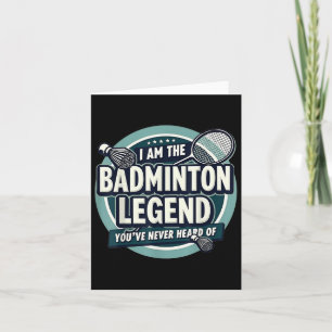 Speler Grappig Ik Ben De Badminton Legende Waar Je Kaart