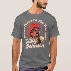 Speler Hater van het Jaar 2002 Silky Johnson 1 T-shirt