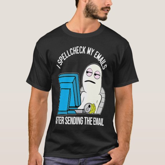 Spell Check Work Office email meme character T-shirt (Voorkant)