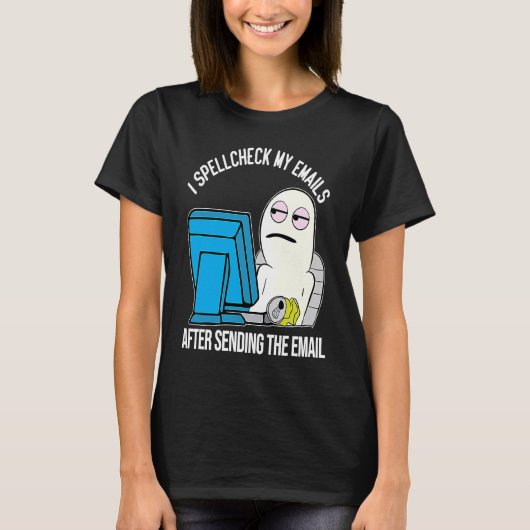 Spell controleren Kantoor-e-mailmeme teken T-shirt (Voorkant)
