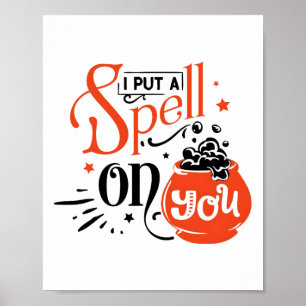 Spell I Put On You Halloween Spooky Seizoen Poster