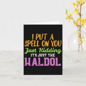 Spell Just Kidding Haldol Fun Nurse Halloween Run  Kaart (Gele Bloem)