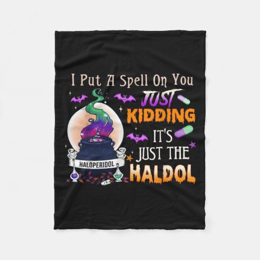 Spell Just Kidding Haldol Halloween Nurse Rn Icu  Fleece Deken (Voorkant)