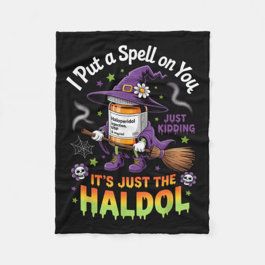 Spell Just Kidding Haldol Halloween Nurse Rn Icu  Fleece Deken (Voorkant)