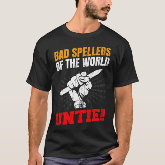 Spellers van de wereld ontbinden dyslexie eerste p t-shirt (Voorkant)
