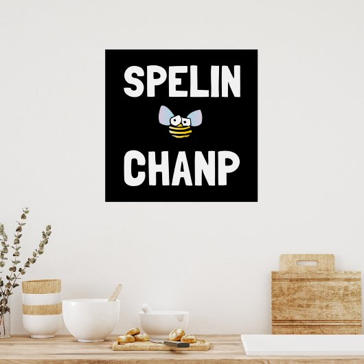 Spelling Bee Champ Poster (Keuken)