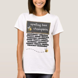 Spelling Bee Champeon Misspelde Words T-shirt