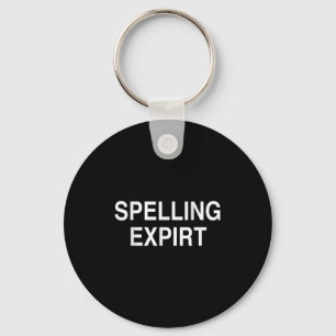 Spelling Export Funny Sarcastic Party Tee Shirt Sleutelhanger