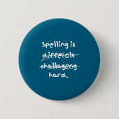 Spelling Is Hard Funny Spelling Bee Ronde Button 5,7 Cm (Voorkant)